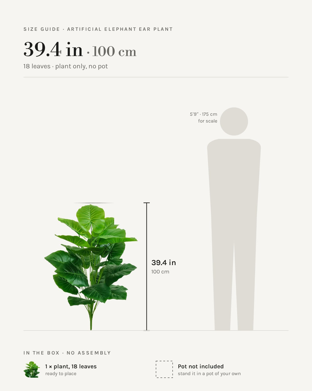 Size guide: the artificial elephant ear plant is 39.4 in (100 cm) tall with 18 leaves, shown beside a 5 ft 9 in figure for scale. Pot not included.