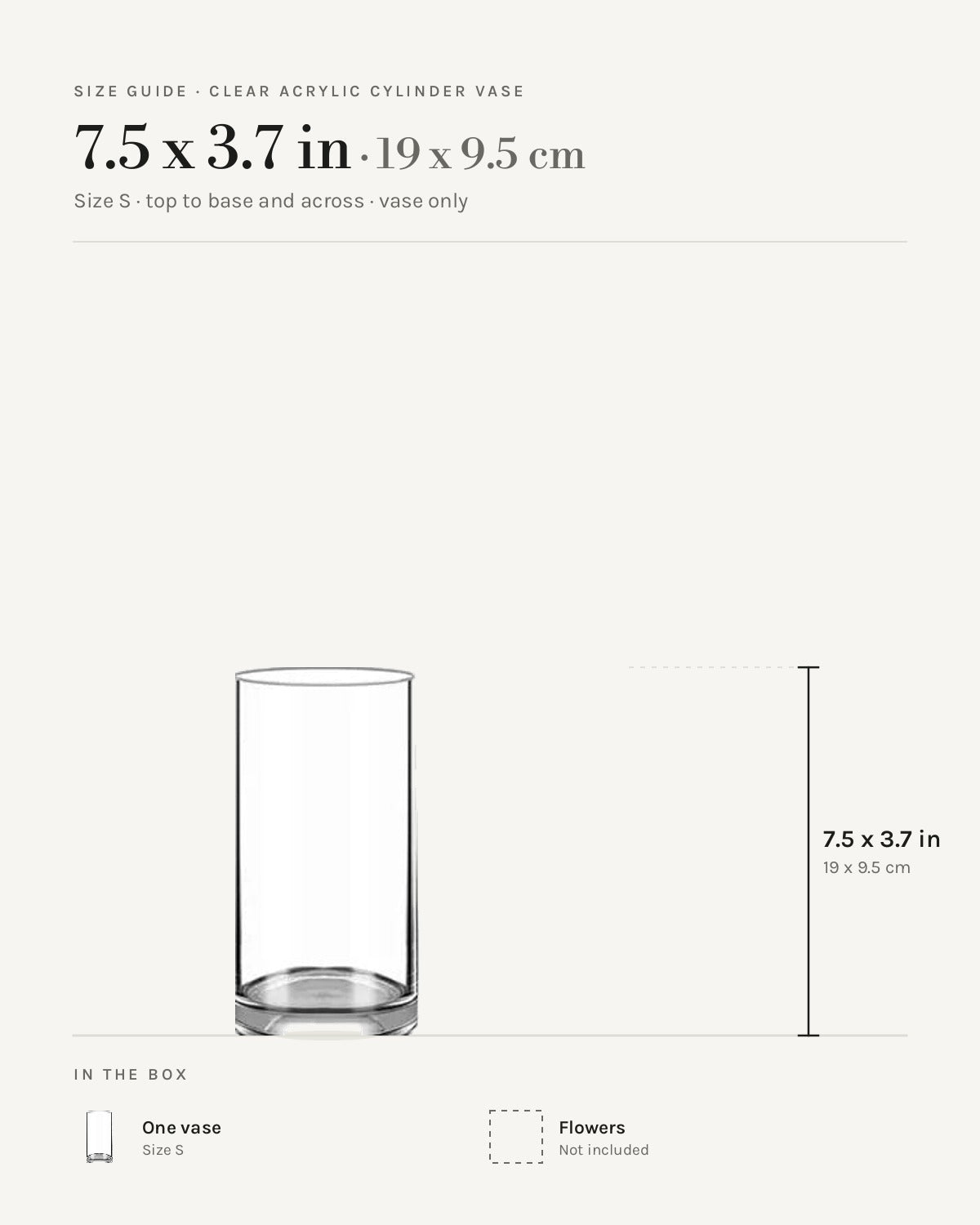 Size guide: Clear acrylic cylinder vase, size S at 7.5 x 3.7 in